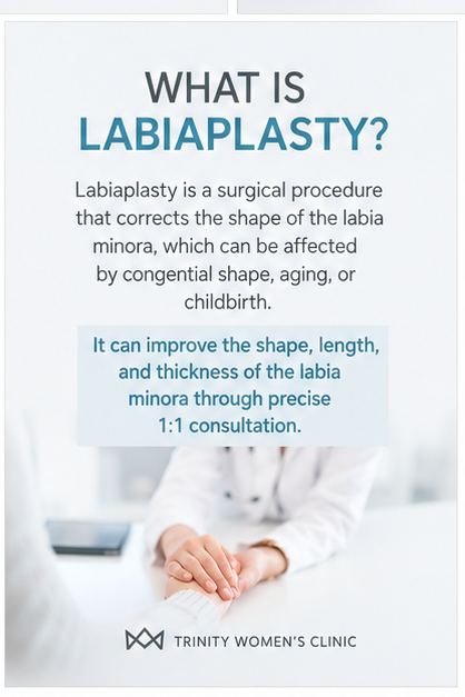 Advanced Labiaplasty at Trinity Women's Clinic